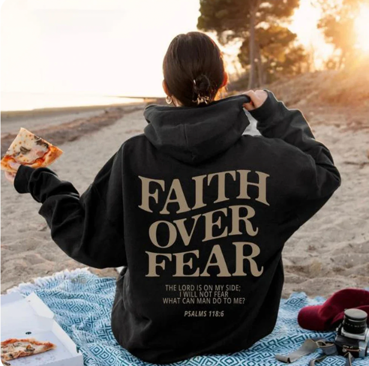 Faith Over Fear Hoodie